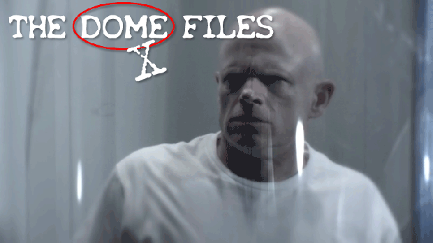 The Dome X Files